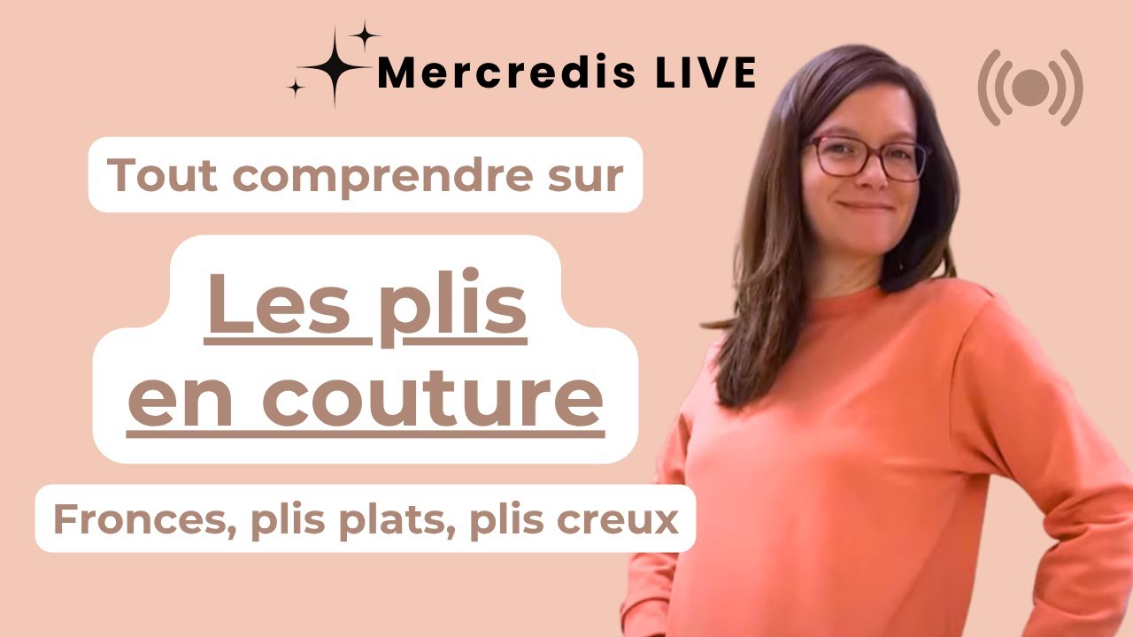 Tout comprendre sur les plis en couture (fronces, plis plats, plis creux)