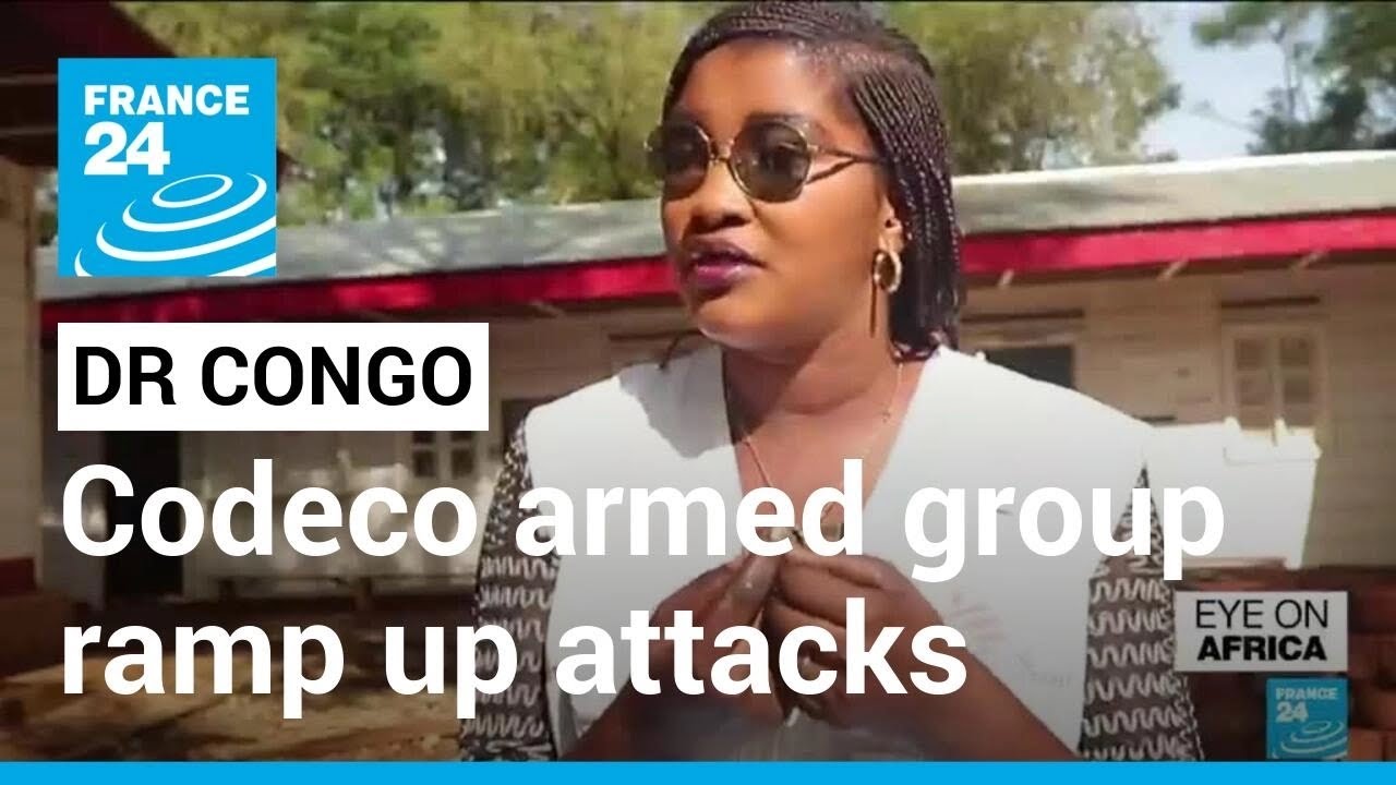 DR Congo conflict: Codeco armed group ramp up attacks in Ituri province • FRANCE 24 English