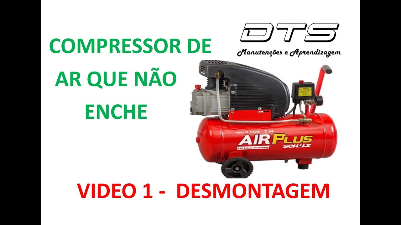 DTS - Compressor SCHULZ CSA 8,5 / 25 - Não enche - Vídeo 1 - Desmontagem