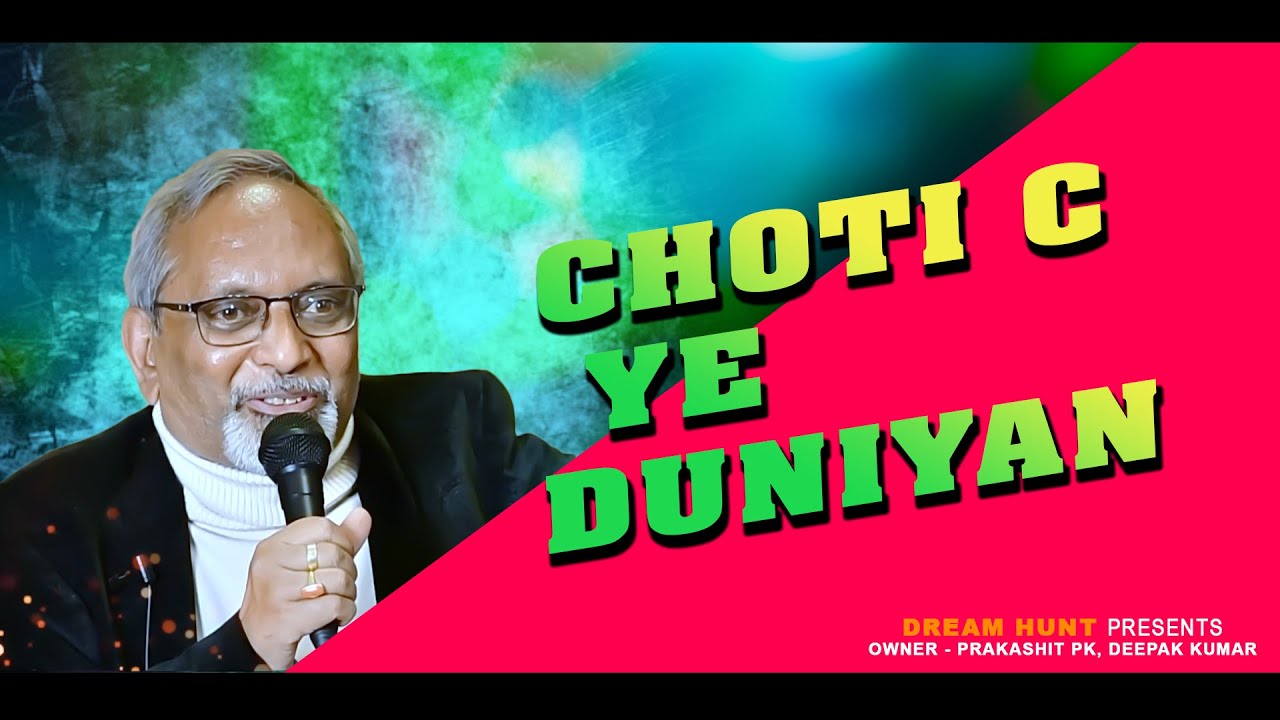 CHOTI C YE DUNIYAN I Whatashort I Poetry I Stand-up-Comedy l Shayari l Singing I Dream Hunt