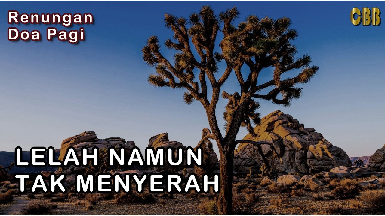 LELAH NAMUN TAK MENYERAH - Saat Teduh Renungan Harian 04/02/26, Kornelius Nugroho, CBB