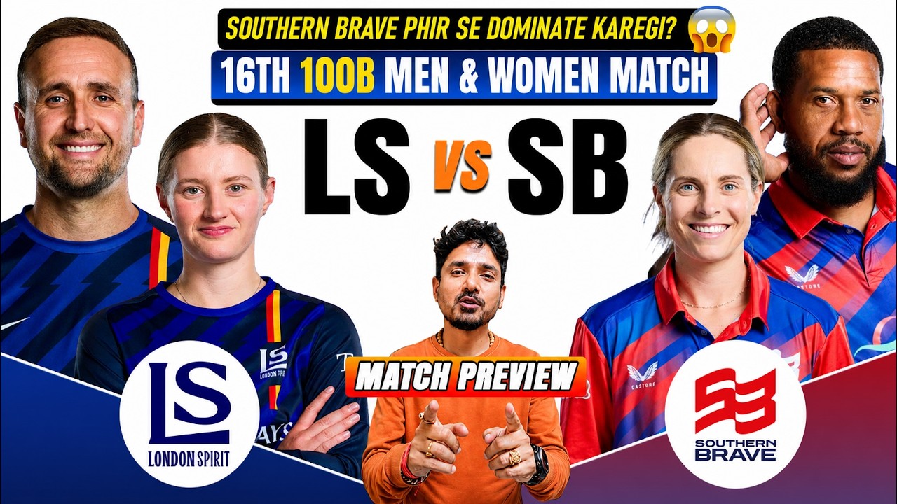 London Spirit vs Southern Brave,16th 100 Balls | LS vs SB Prediction | LSW vs SBW Cricket Prediction