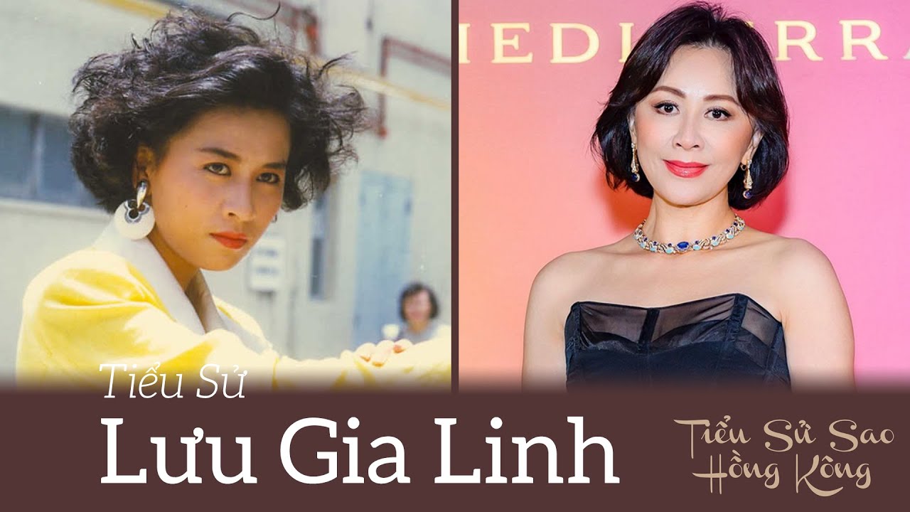 Tiểu Sử Lưu Gia Linh - Nữ Cường Nhân Của Showbiz Hồng Kông Và Cuộc Hôn Nhân Với Lương Triều Vỹ
