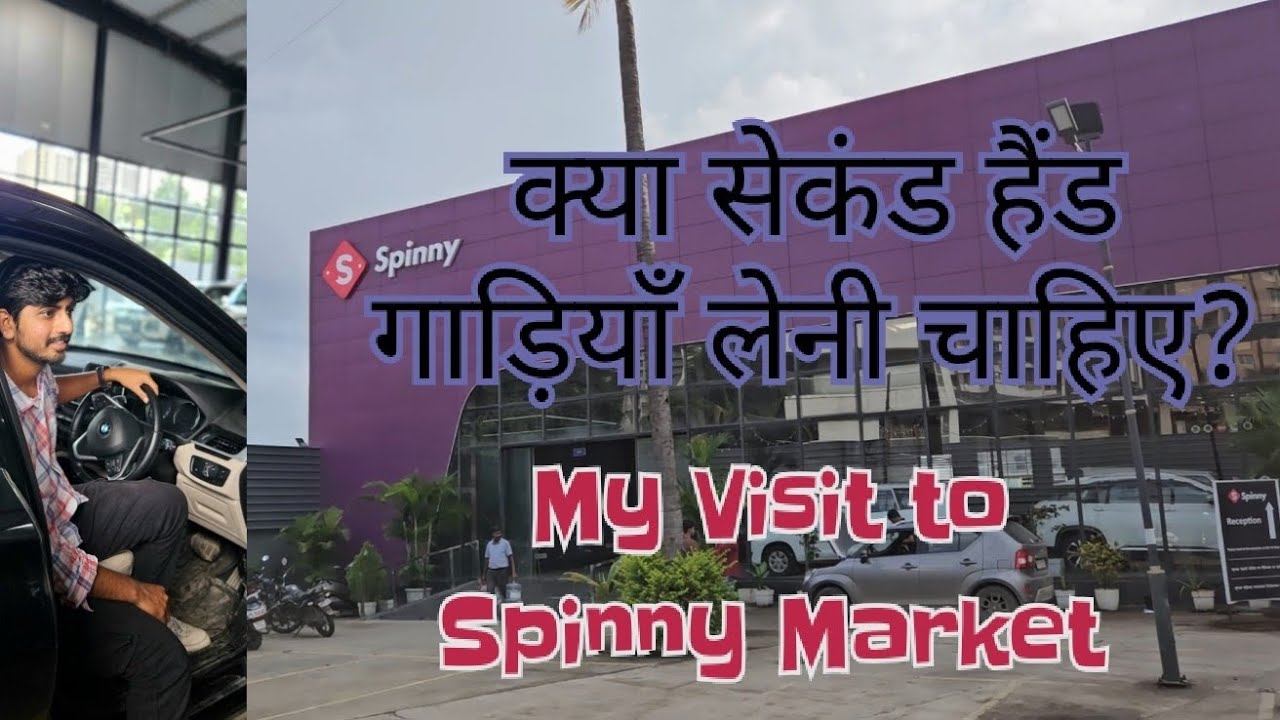 Kya Second hand gadi leni chahiye in 2025 ? || New car vs Used Car || My visit to spinny Car Market.