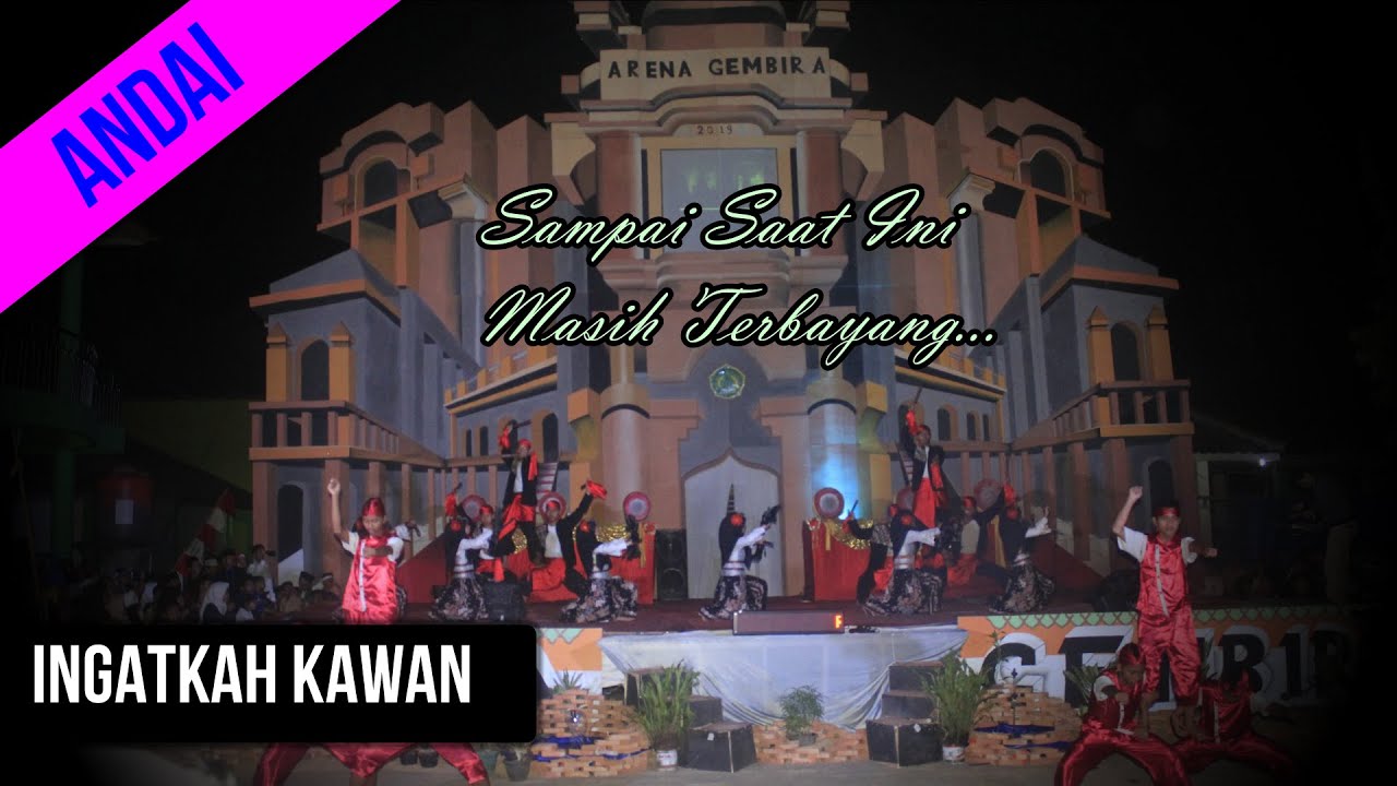 Ingatkah Kawan  (Official Music Video Andai)