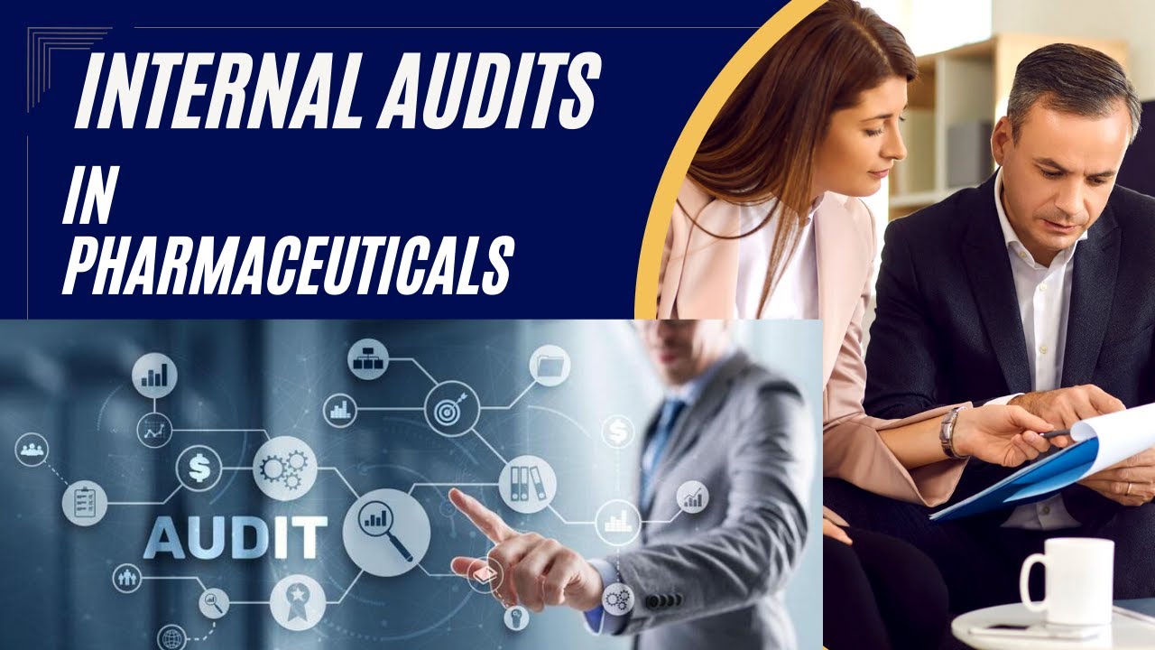 Internal Audits in Pharmaceutical ! क्या आप आंतरिक लेखा परीक्षक बनने के लिए तैयार हैं?