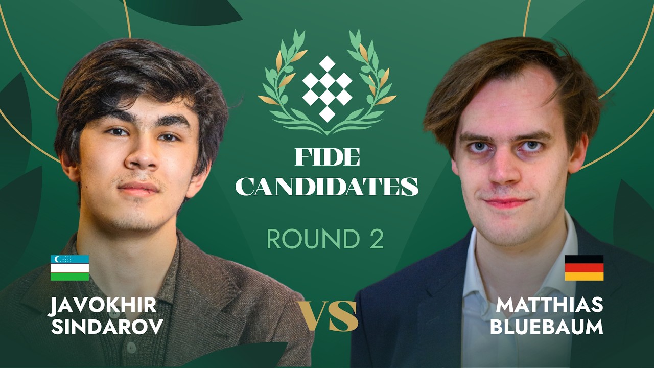 🇺🇿 Javokhir Sindarov &mdash; Matthias Bluebaum 🇩🇪 | Round 2 | FIDE Candidates Tournament 2026