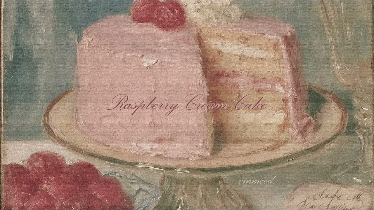 라즈베리크림 케이크 I a playlist