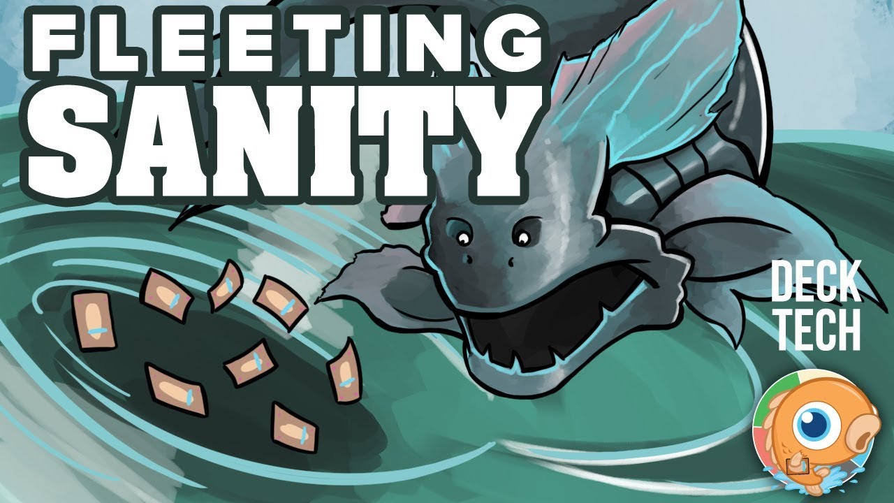 Instant Deck Tech: Fleeting Sanity (Standard)