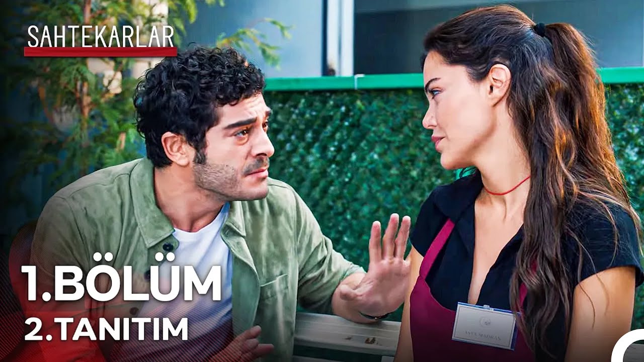 Sahtekarlar 1. B&ouml;l&uuml;m 2. Tanıtım - 