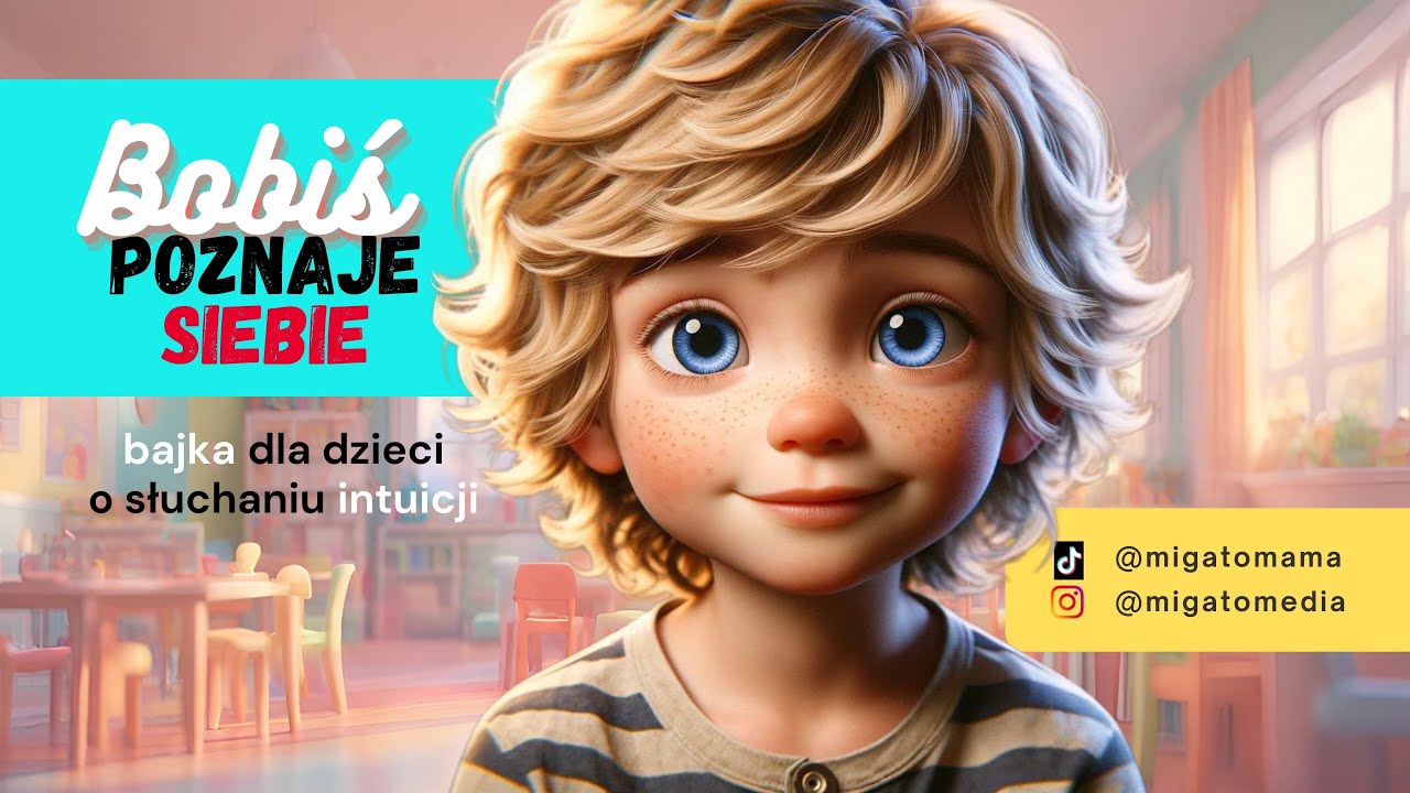 Bobiś POZNAJE SIEBIE. Bajka edukacyjna dla dzieci o INTUICJI, słuchaniu serca i WEWNĘTRZNEGO GŁOSU
