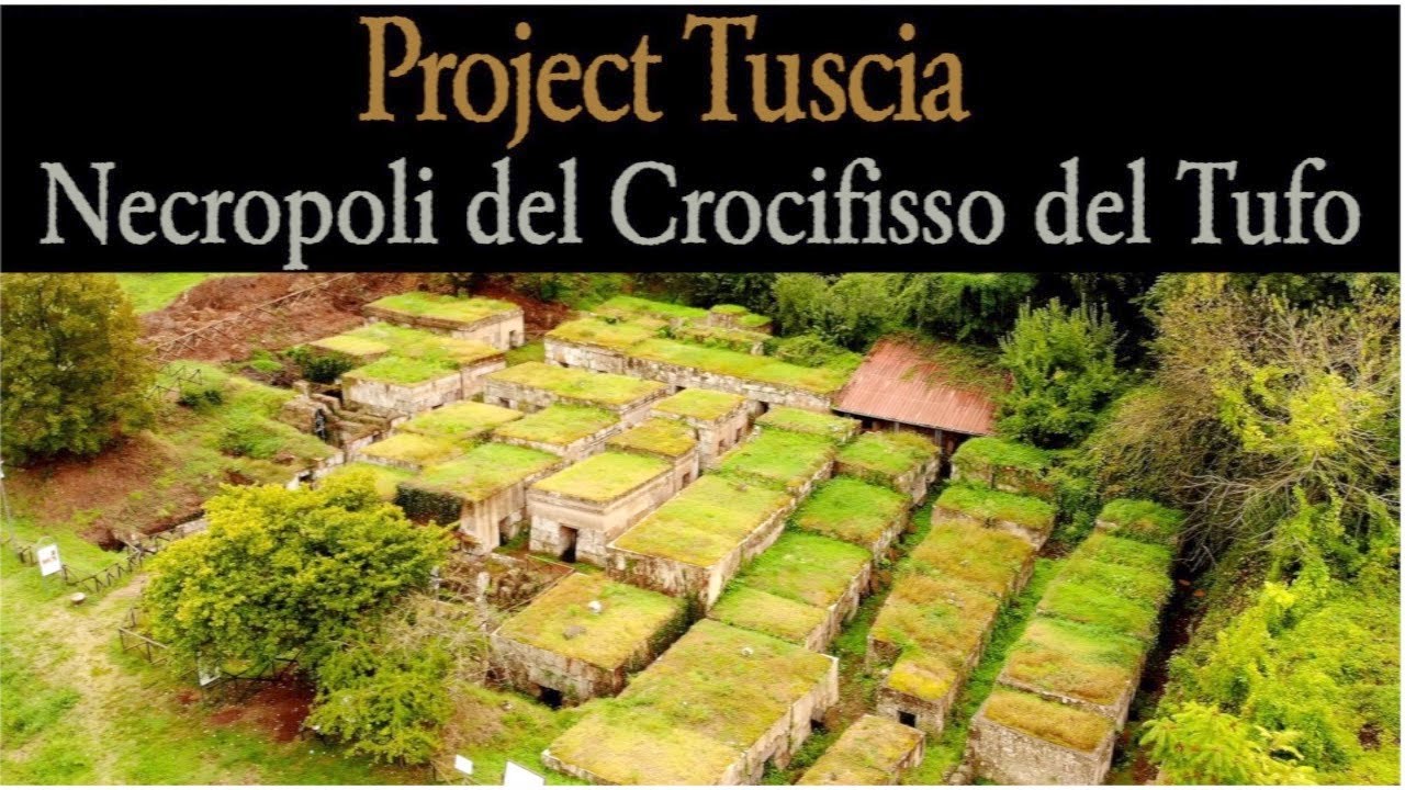 Project Tuscia: Necropoli del Crocifisso del Tufo