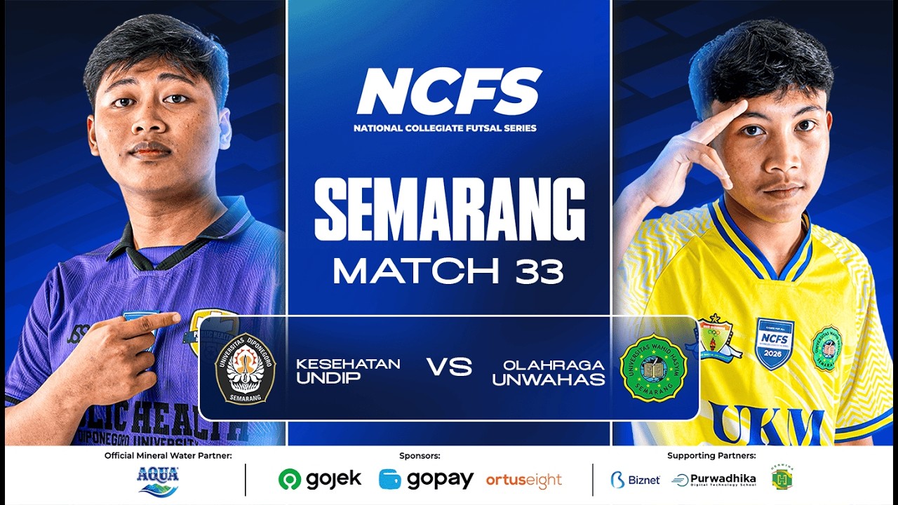 KESEHATAN - UNDIP vs OLAHRAGA - UNWAHAS | NCFS SEMARANG 2026