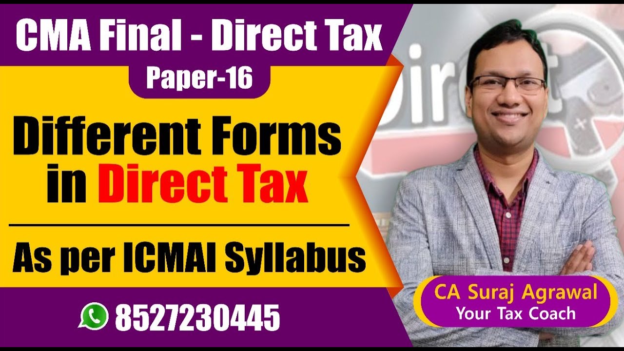 CMA FINAL DT | DIFFERENT FORMs | DEC 2021 EXAM | DIRECT TAX | PAPER 16 | CMA ONLINE EXAM | SATC |