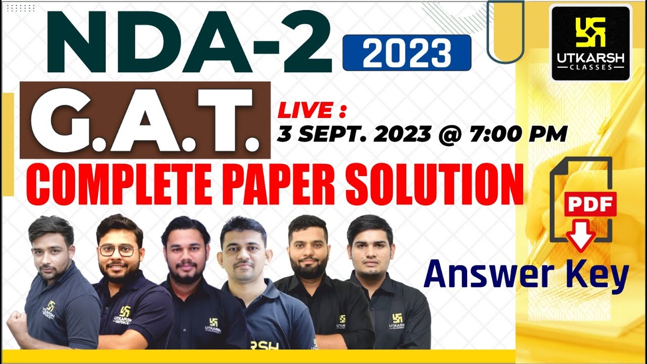 NDA-2 2023 G.A.T Complete Paper Solution | NDA-2 Paper Solution | Utkarsh Defence Academy