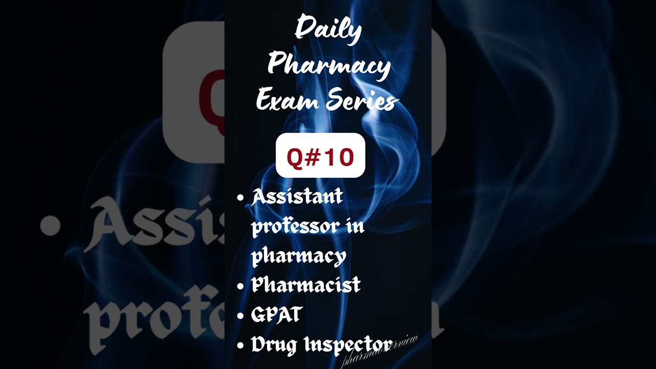 Daily Pharma Exam Series 💊 | Q10 | 