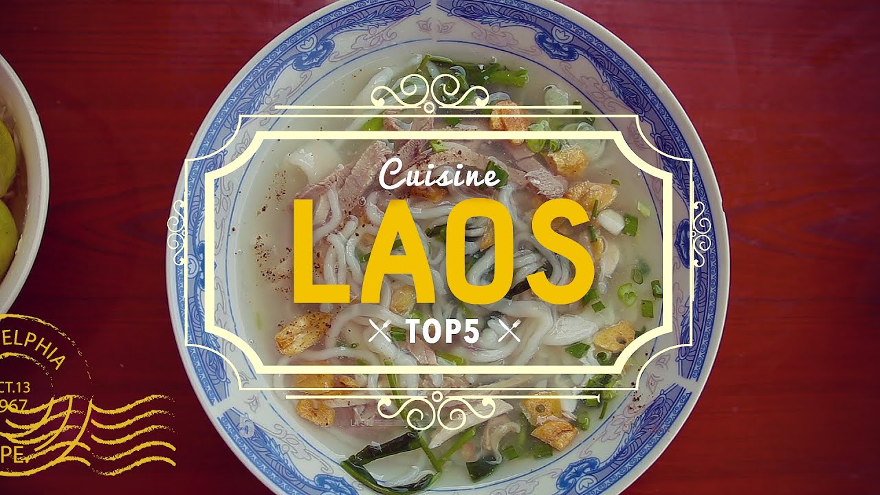 TOP 5 de la cuisine laotienne 🍲  Laos | Cuisine de rue