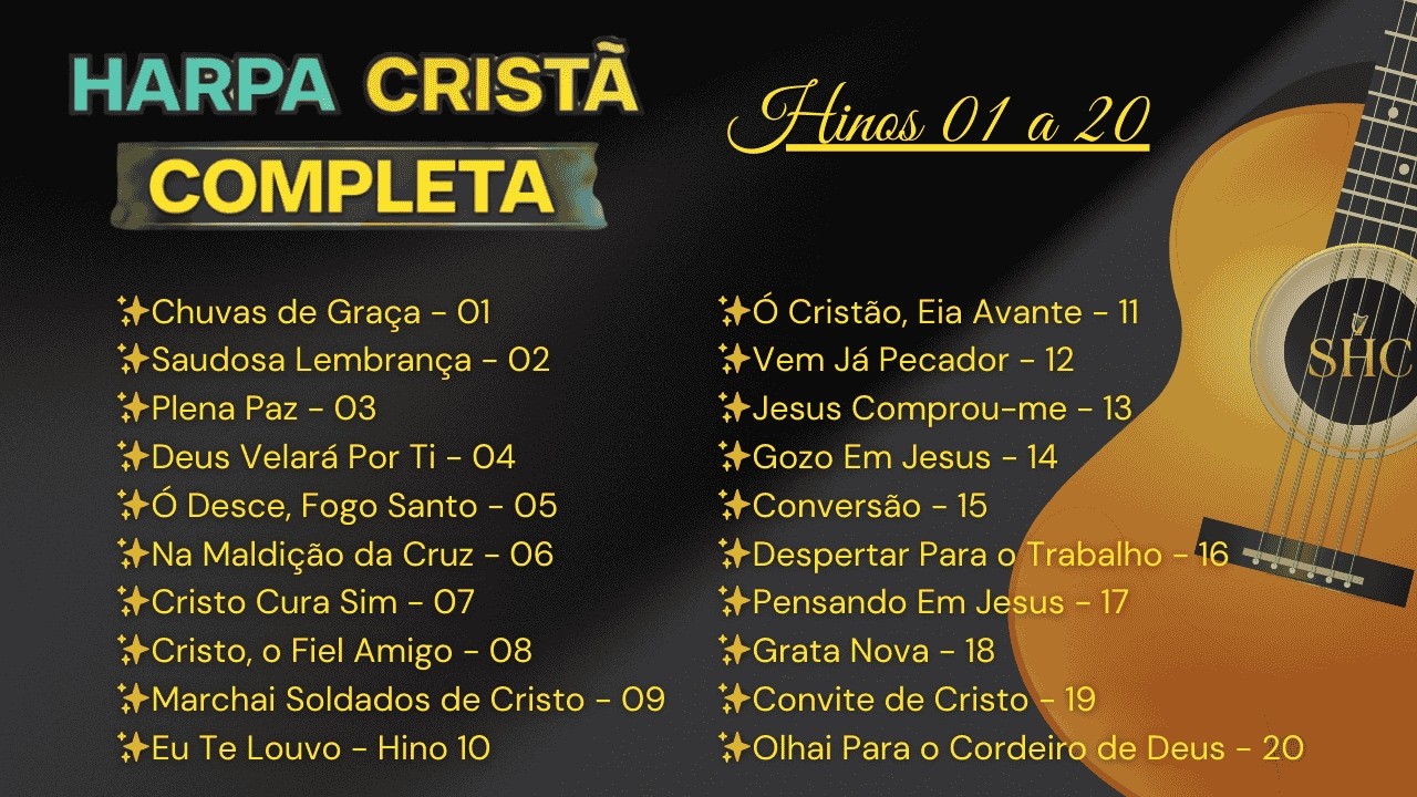 Coletânea - Harpa Cristã Completa | Hinos 01 a 20 | Louvores Tradicionais