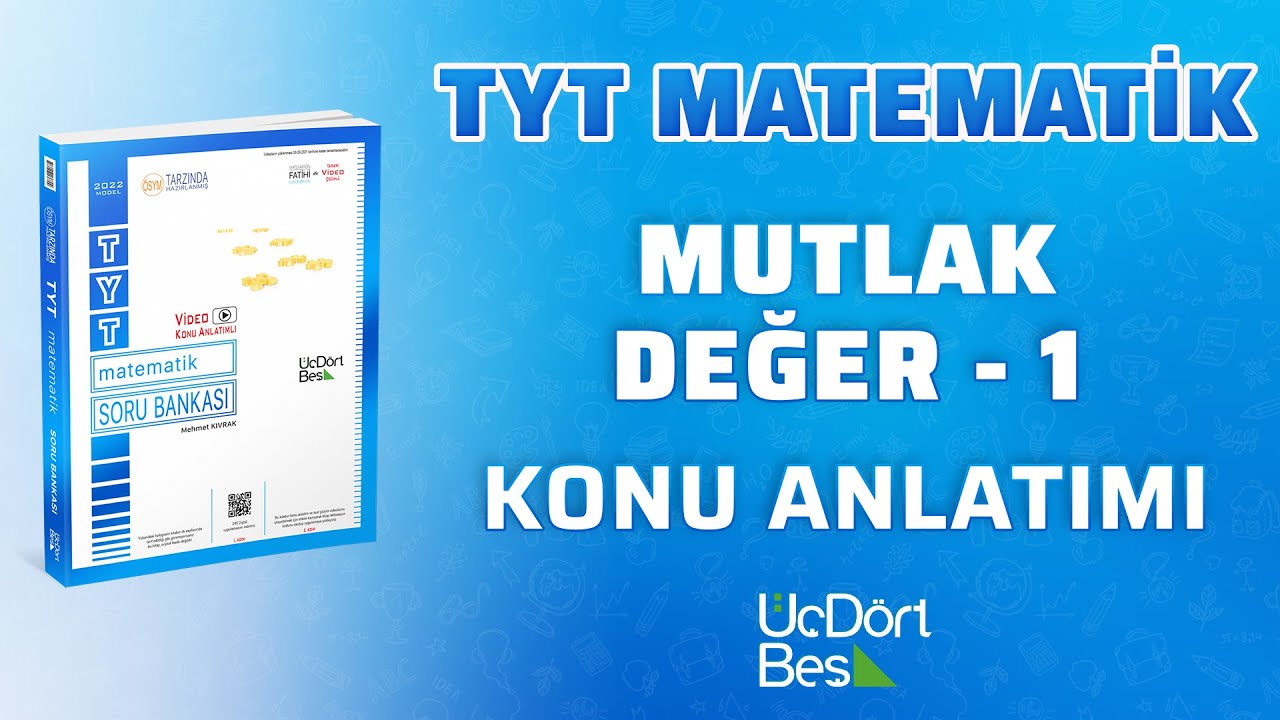 MUTLAK DEĞER - 1 | 2022 TYT MATEMATİK | 345 YAYINLARI