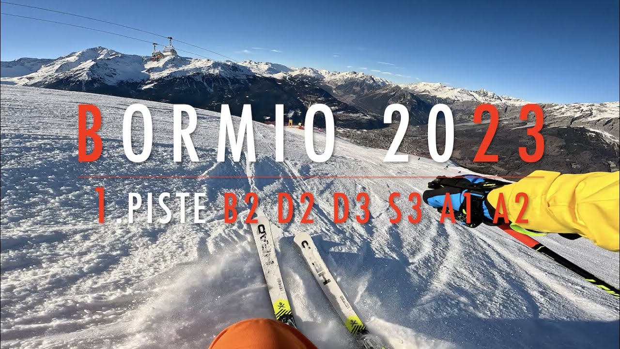 4K 🔴 Bormio SKI 🔴 Day 1 🔴 1. Piste B2 D2 D3 S3 A1 A2 🔴 6.2.2023