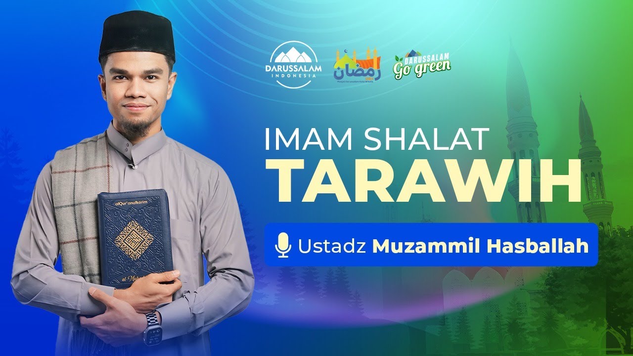 IMAM SHALAT TARAWIH 20 RAMADHAN 1446 H | USTADZ MUZAMMIL HASBALLAH | Masjid Darussalam Kota Wisata