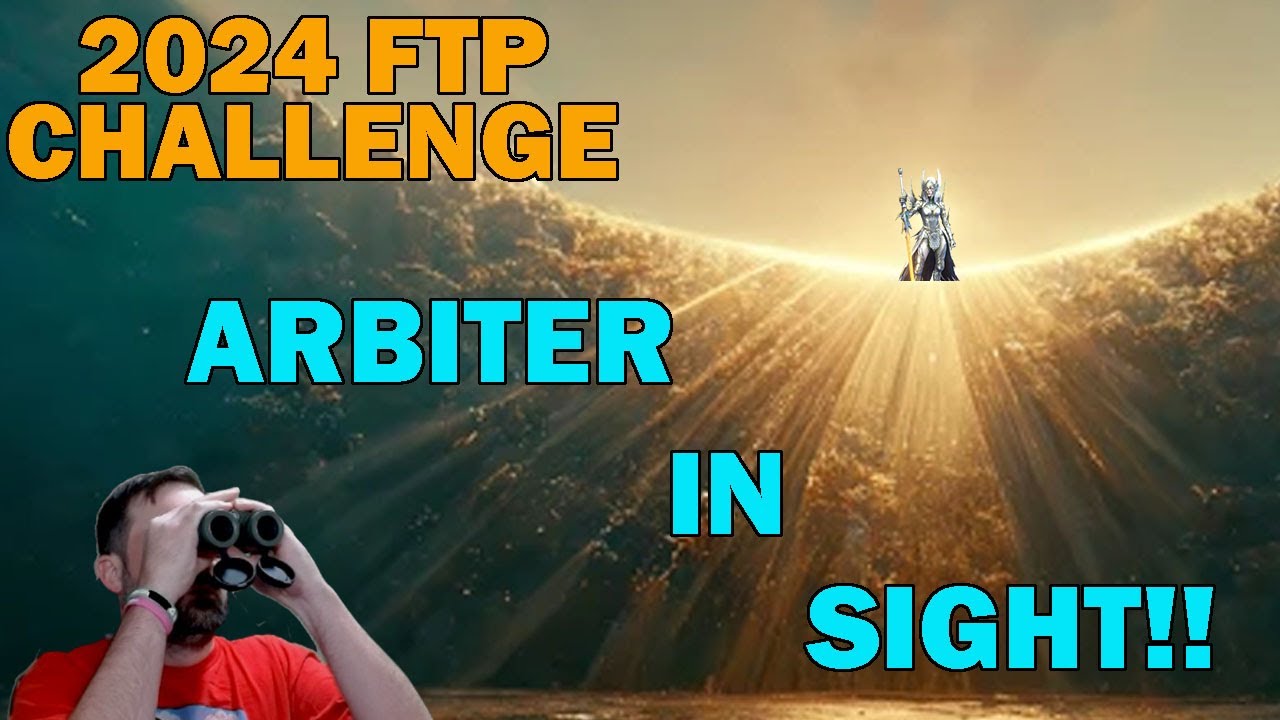 Final Stretch For Arbiter Begins!! 2024 FTP Challenge || Raid Shadow Legends