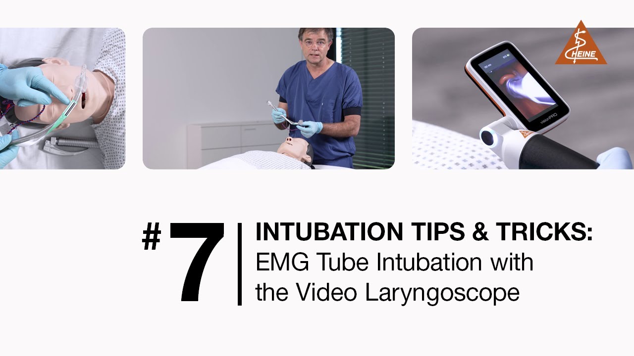 EMG Tube Intubation – HEINE Intubation Tips & Tricks #7