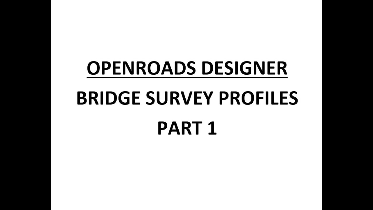 Bridge Survey - Profile Sheet - Part 1