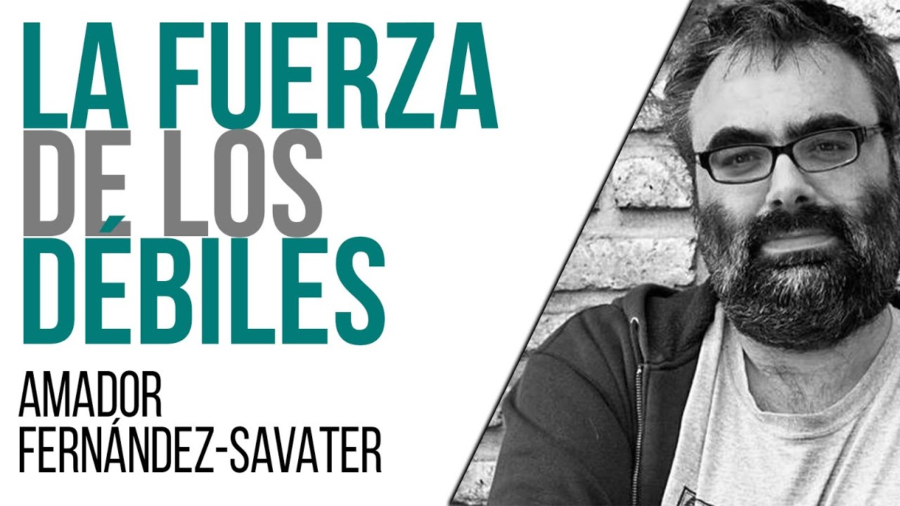 #EnLaFrontera565 - La fuerza de los débiles - Entrevista a Amador Fernández-Savater