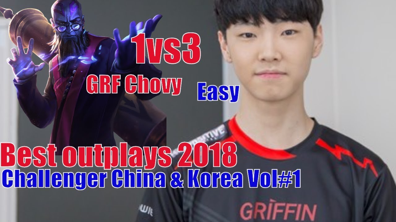 Best outplays 2018 Challenger China & Korea Vol #1: GRF Chovy Ryze 1vs3