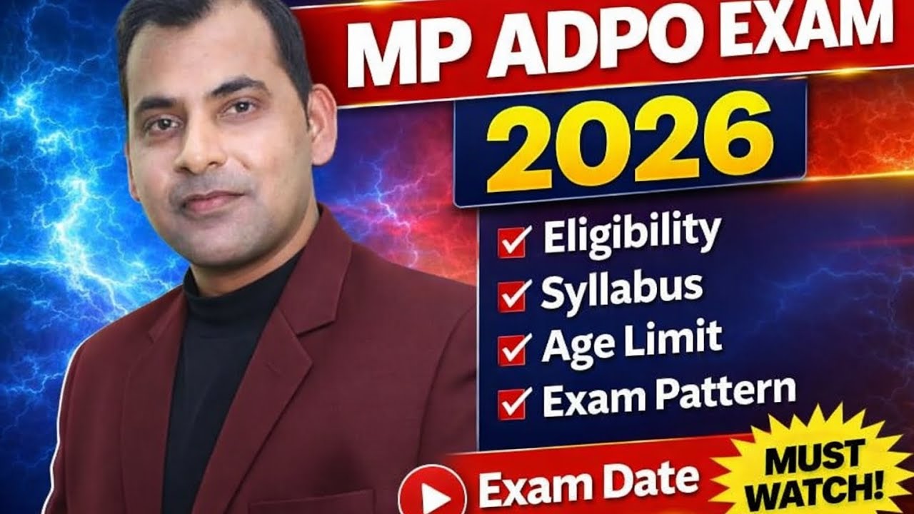 MP ADPO 2026 /MP ADPO Syllabus & Exam Pattern 2026 /MP ADPO Exam Date /