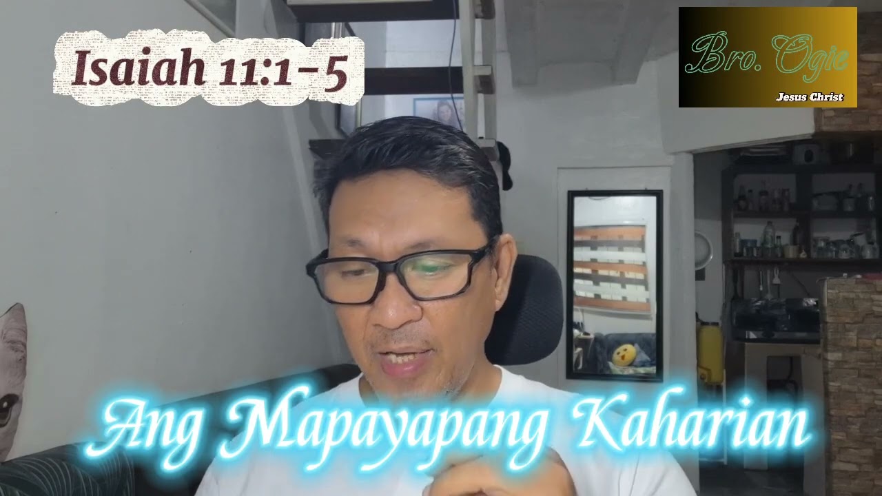 Asaiah 11:1-5 Ang Mapayapang Kaharian