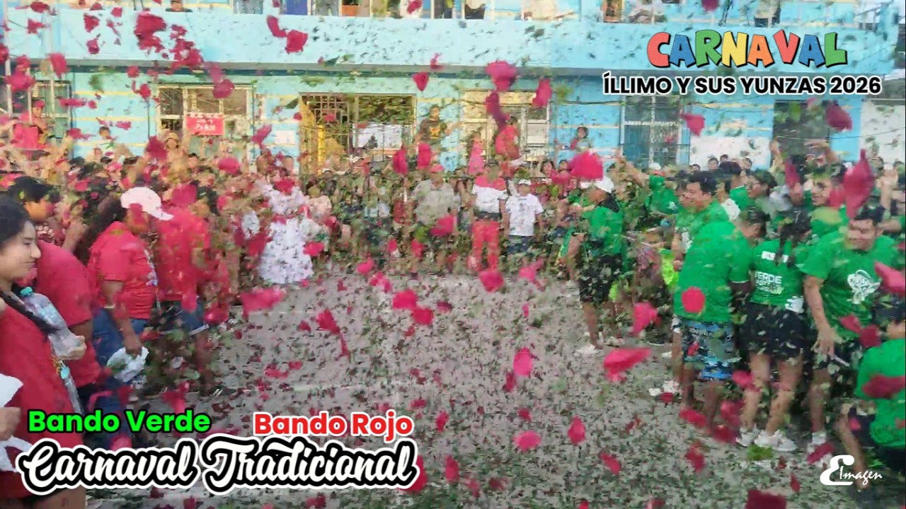 Bando Verde  y Bando Rojo Carnaval de Íllimo y sus Yunzas 2026