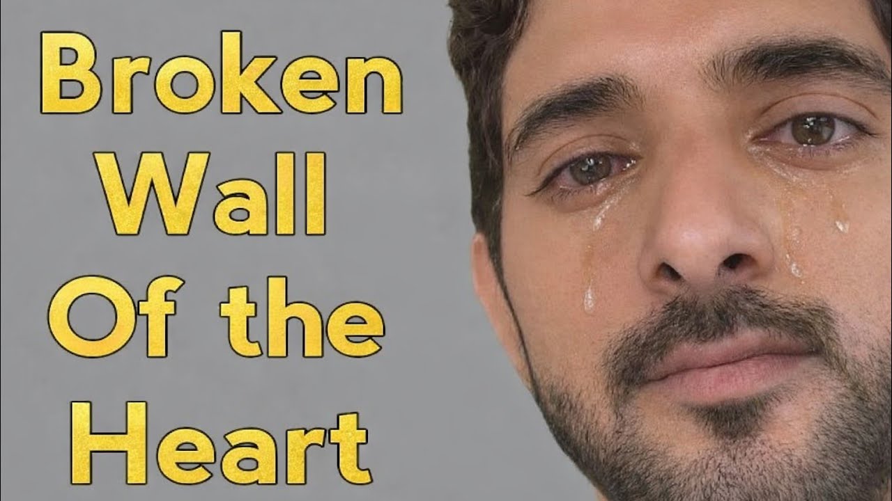 Broken Wall of the Heart | An Emotional Poetry Video About Healing#fazza #fazzapoem #PoetryVideo