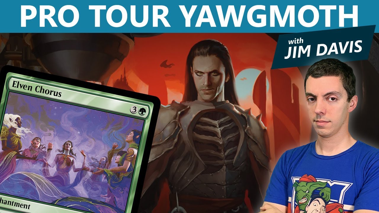 Pro Tour Modern Yawgmoth Chorus with Jim Davis