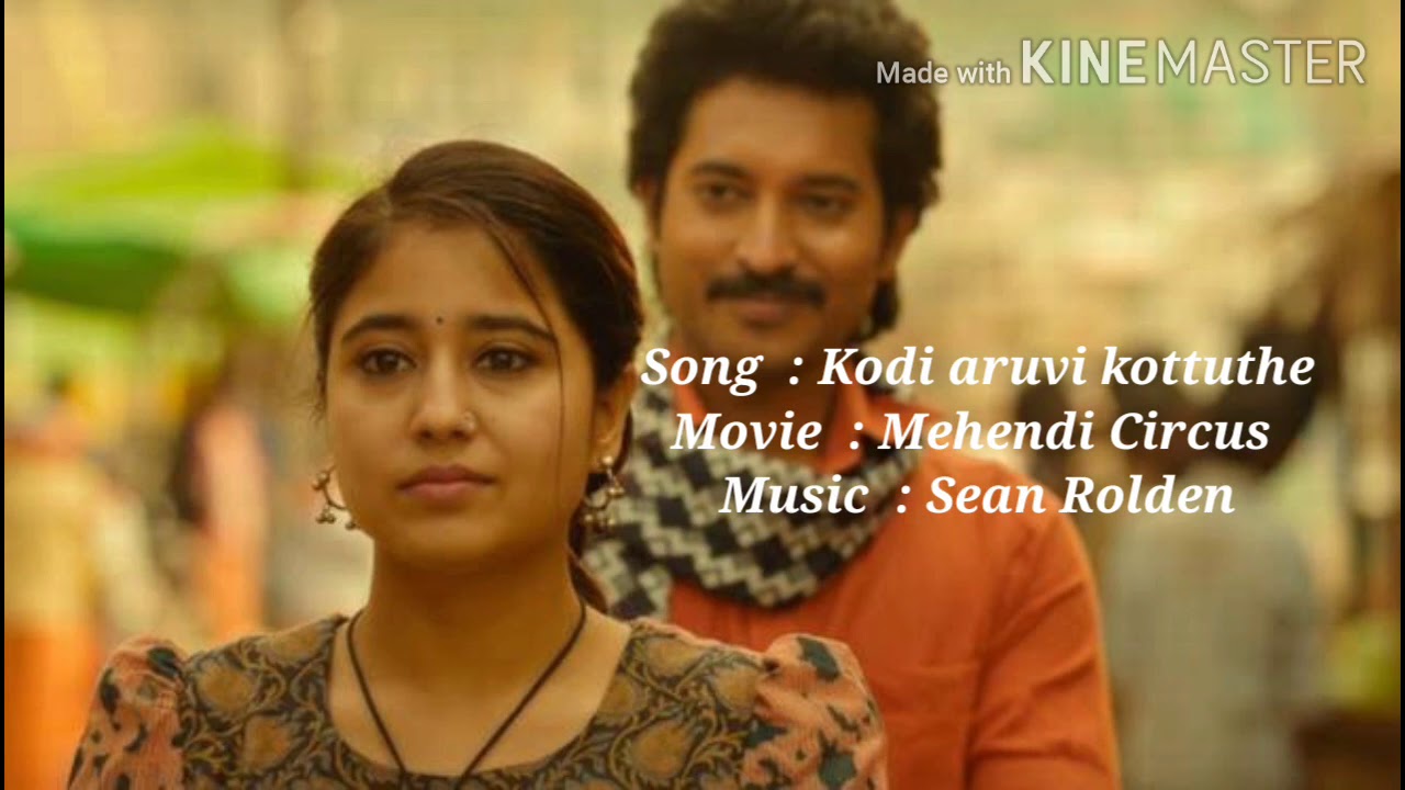 Kodi aruvi kottuthe | Mehendi Circus | English Translation