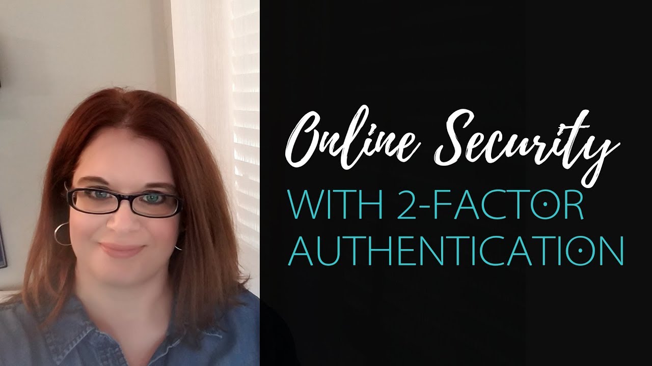 Online Security with Two-Factor Authentication