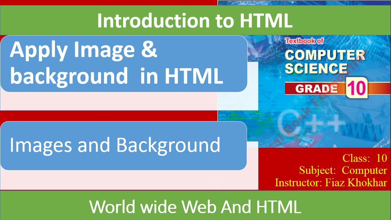 10th class Computer science federal board unit 7,lecture 6|use of image and background color in html