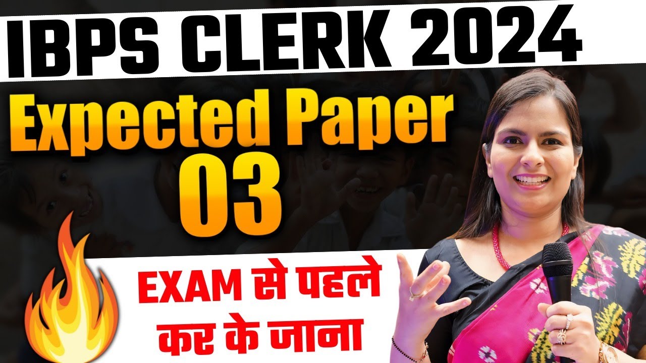 IBPS CLERK 2024 | Expected Paper 3 | Exam Level की तैयारी | English | Nimisha Bansal