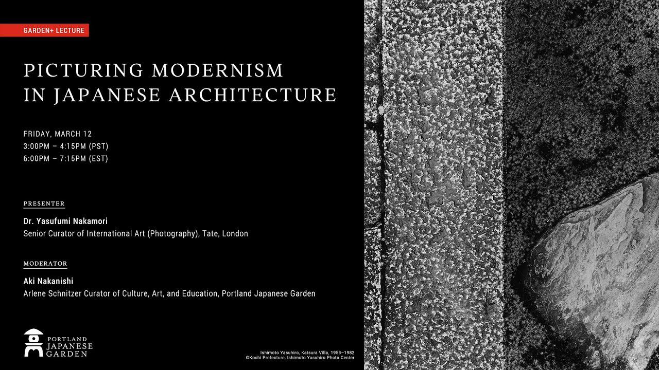 Picturing Modernism in Japanese Architecture | Portland Japanese Garden
