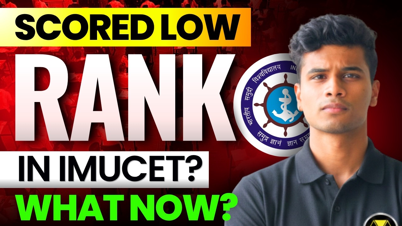 Did You Get Low Rank In IMUCET 2026? Next Step?