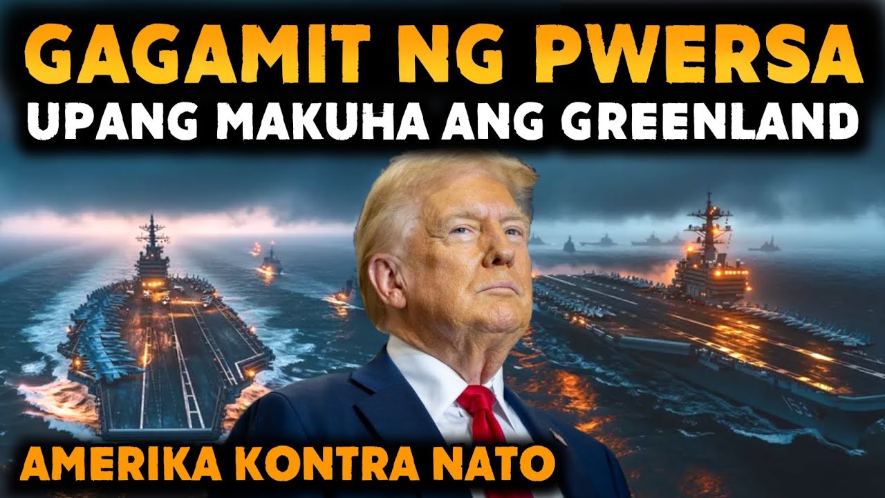 AMERIKA POSIBLENG GUMAMIT NG PWERSANG MILITAR UPANG MAKUHA ANG GREENLAND, NATO NABABAHALA