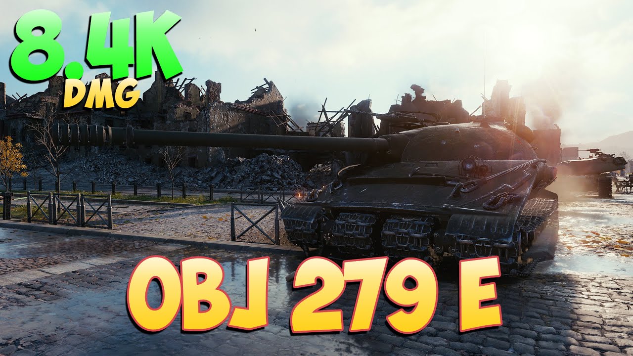 Obj 279 e &bull; Massive bun! - 5 Kills 8.4K DMG &bull; World Of Tanks