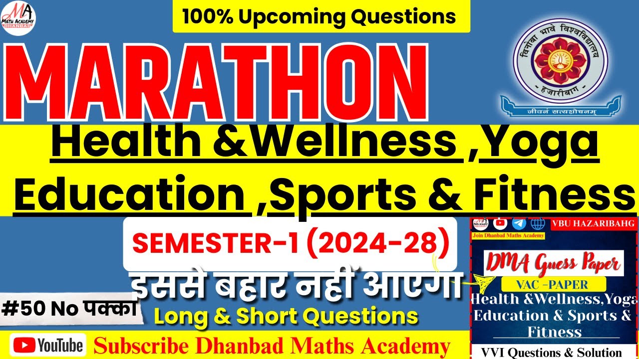 VAC-HEALTH & WELLNESS, YOGA EDUCATION AND SPORTS AND  FITNESS|VBU SEM-1|IMPORTANT QUESTIONS ANSWER|