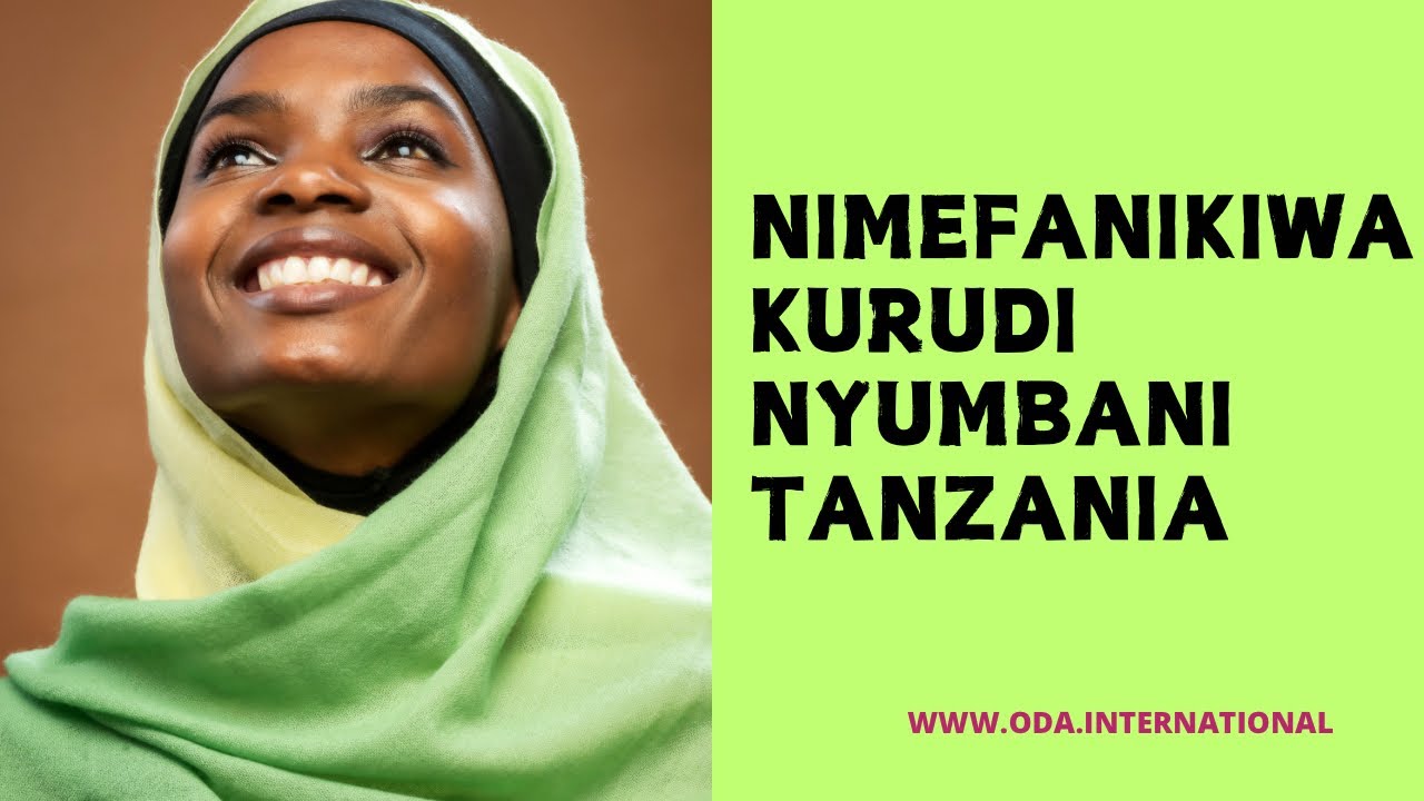 NIMEFANIKIWA KURUDI NYUMBANI TANZANIA SALAMA PAMOJA NA MTOTO WANGU