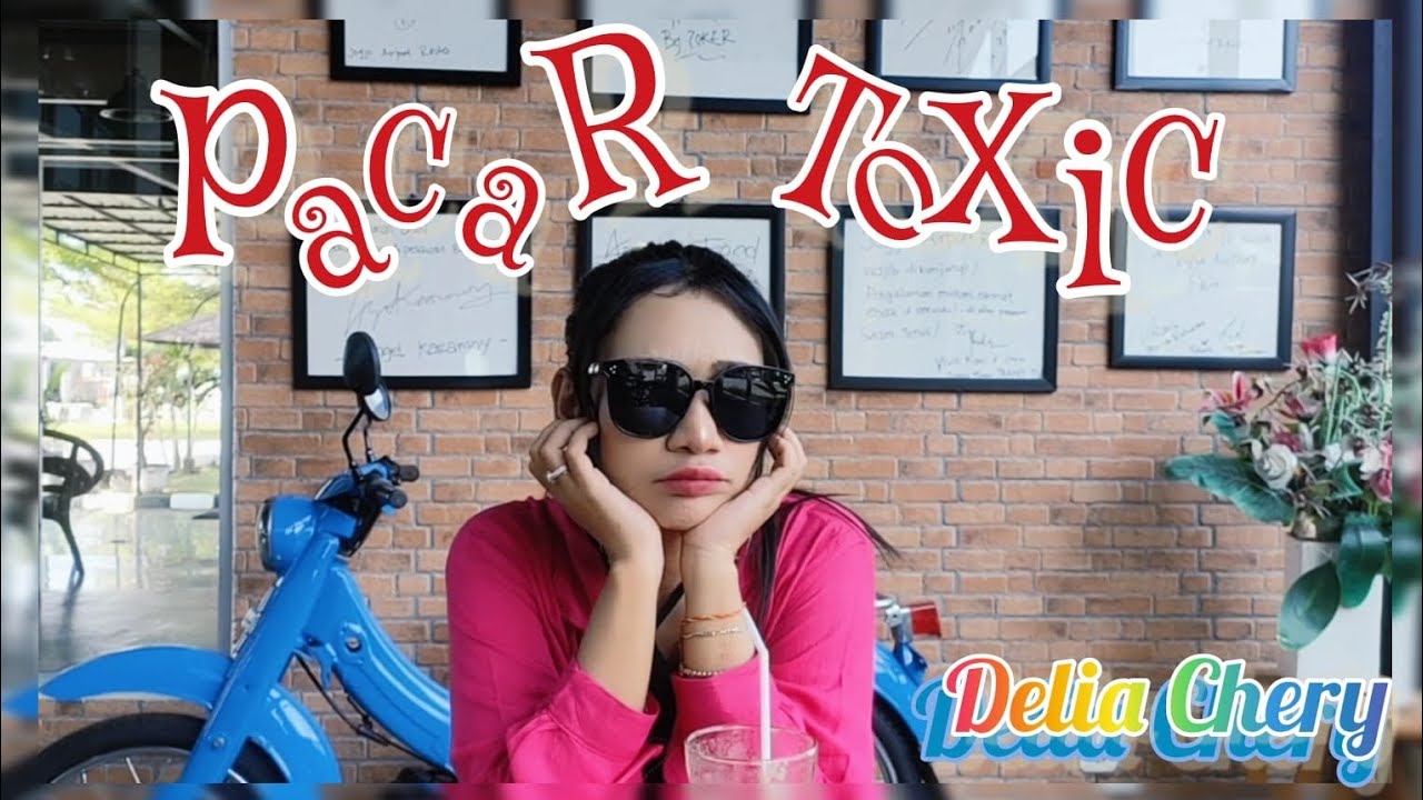 DELIA CHERY - PACAR TOXIC (Official Music Video - Lovely Music)