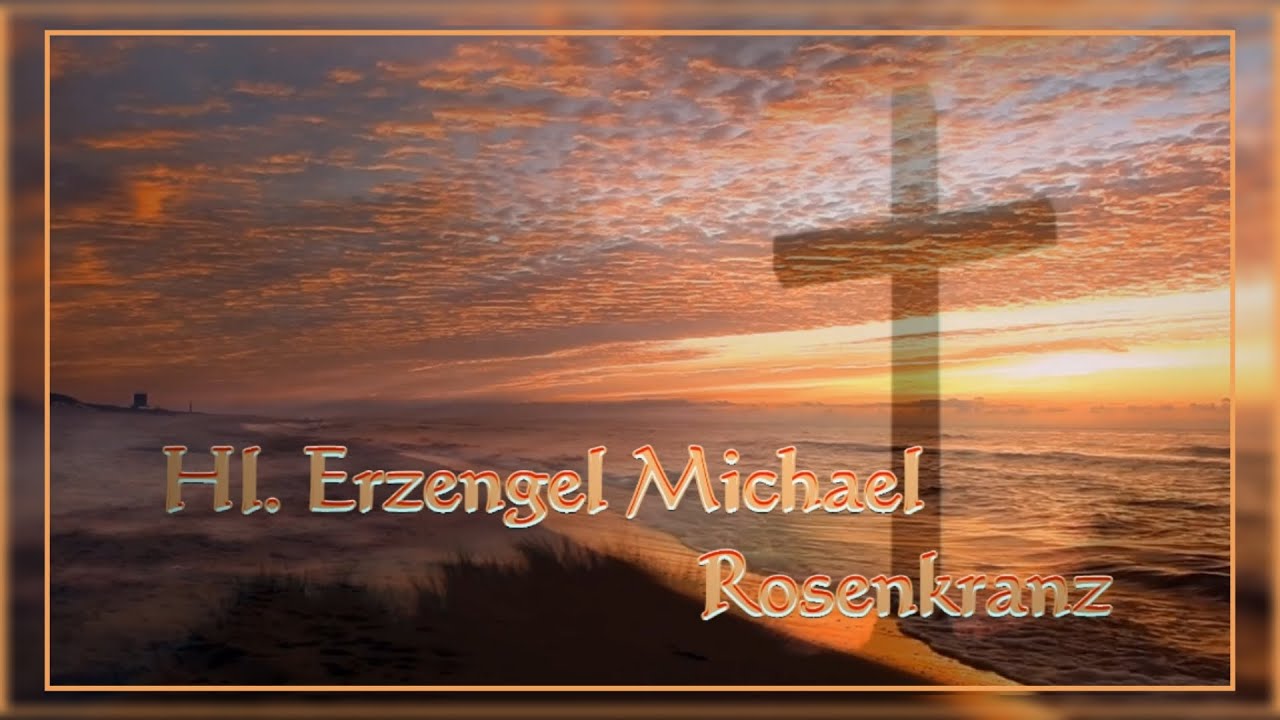Rosenkranz zum Hl. Erzengel Michael