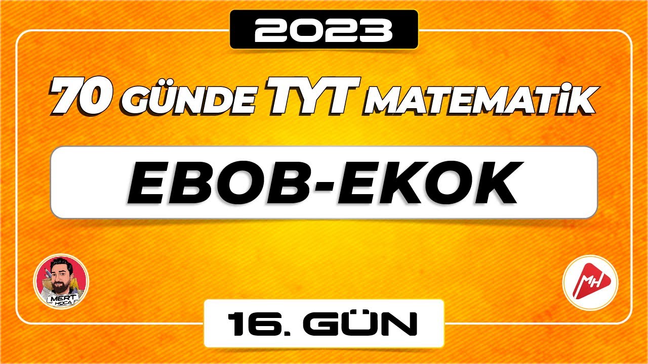 EBOB-EKOK | 70 Günde TYT Matematik Kampı | 16.Gün | 2023 | 