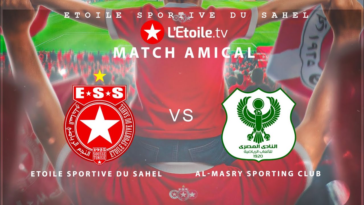 🔴 مباراة ودية✅ #النجم_الرياضي_الساحلي 🆚 المصري بورسعيدي