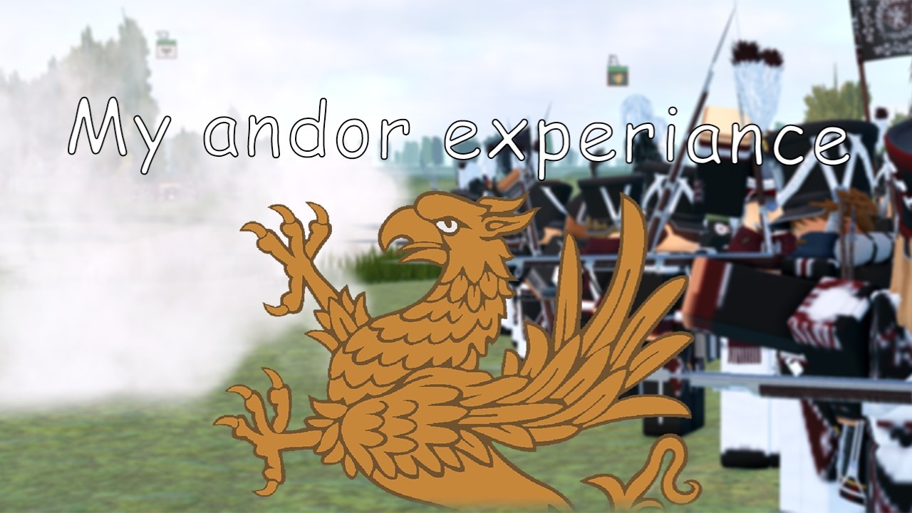 My Andor Experience -Napoleonic wars-
